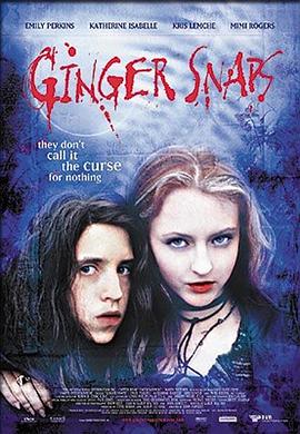 鸟大大影院《变种女狼 Ginger Snaps》免费在线观看