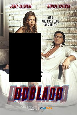 鸟大大影院《多布拉多 Doblado》免费在线观看