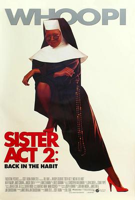 鸟大大影院《修女也疯狂2 Sister Act 2: Back in the Habit》免费在线观看